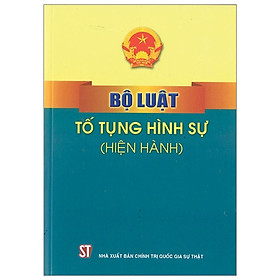 Hình ảnh Bộ Luật Tố Tụng Hình Sự (Hiện Hành)