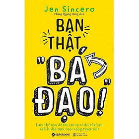 Bạn thật bá đạo