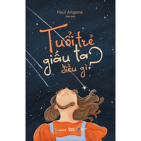 Sách Tuổi trẻ giấu ta điều gì?