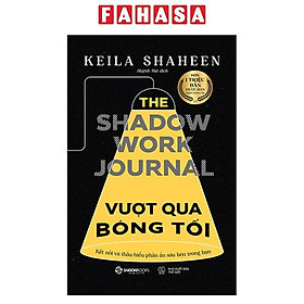 Sách - Vượt Qua Bóng Tối - Hành Trình Trở Về Với Chính Mình