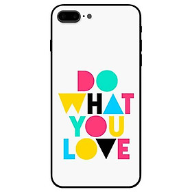 Ốp lưng dành cho iPhone 6 / 6s / 7 / 8 / 7 Plus / 8 Plus / SE 2020 - Do What You Love