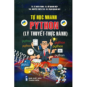 Tự Học Nhanh Python (Lý Thuyết - Thực Hành)