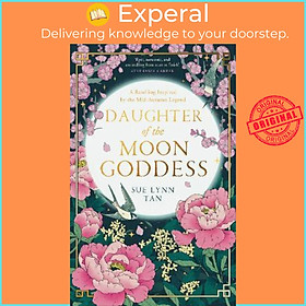 Sách - Daughter of the Moon Goddess by Sue Lynn Tan (UK edition, paperback)