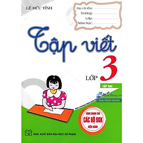 SÁCH – tập viết lớp 3 – tập 2 (dùng chung cho các bộ sgk hiện hành)