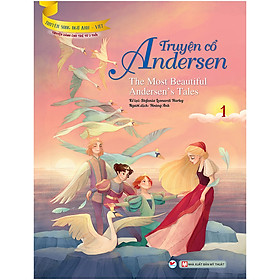 Truyện Cổ Andersen 1 - Truyện Song Ngữ Anh - Việt