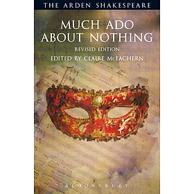 [Download Sách] Much Ado About Nothing: The Arden Shakespeare (Revised Edition)