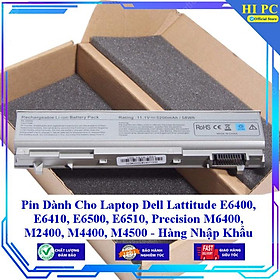 Pin dành cho laptop dell lattitude e6400 e6410 e6500 e6510 precision m6400 m2400 m4400 m4500 - hàng nhập khẩu