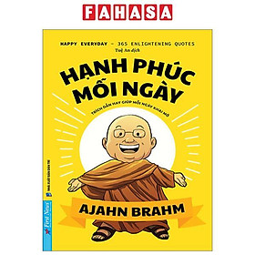 Hạnh Phúc Mỗi Ngày - 365 Trích Dẫn Hay Cho Từng Ngày Khai Mở
