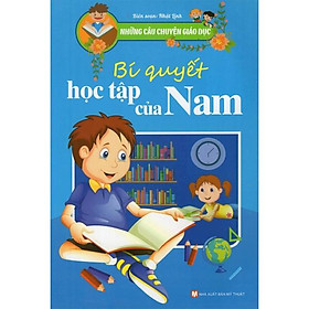 Những Câu Chuyện Giáo Dục - Bí Quyết Học Tập Của Nam