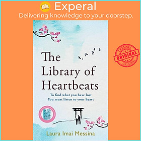 Sách - The Library of Heartbeats - A sweeping, heart-rending novel from th by Laura Imai Messina (UK edition, hardcover)