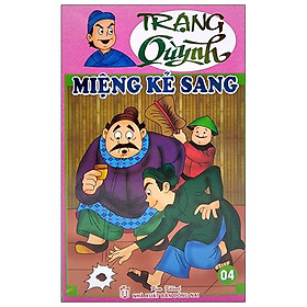 Truyện Tranh Trạng Quỳnh - Tập 4: Miệng Kẻ Sang (In Màu)