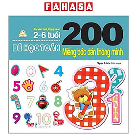 Sách 200 Miếng Bóc Dán Thông Minh - Bé Học Toán (2-6 Tuổi) - Tái Bản