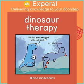 Sách - Dinosaur Therapy by James Stewart K Romey (UK edition, hardcover)