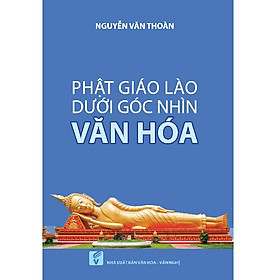 [Download Sách] Phật Giáo Lào Dưới Góc Nhìn Văn Hóa