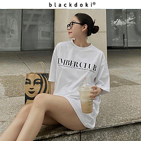 Áo thun nữ BLACKDOKI-Imber club , áo phông form rộng tay lỡ cá tính hiện đại basic