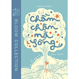 Chầm Chậm Mà Sống - AZ Việt Nam