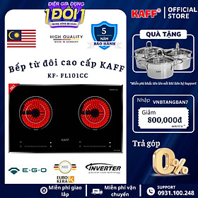 Mua Bếp âm hồng ngoại đôi nhập khẩu Malaysia KAFF KF-FL101CC - Hàng chính hãng