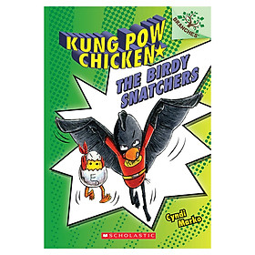 [Download Sách] Kung Pow Chicken Book 3: The Birdy Snatchers