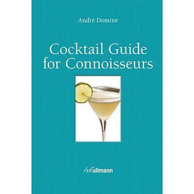 [Download Sách] Cocktail Guide for Connoisseurs