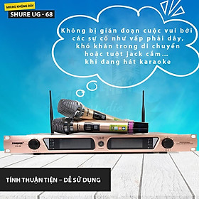 Mua Micro không dây Shure UG-68 thu nhận tín hiệu âm thanh  giọng nói cực tốt  nhạy bén. Bảo hành 12 tháng