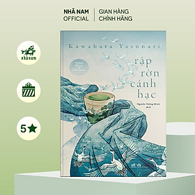 Hình ảnh Sách - Rập rờn cánh hạc (Kawabata Yasunari) - Nhã Nam Official