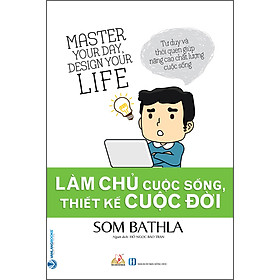 Sách Làm Chủ Cuộc Sống , Thiết Kế Cuộc Đời