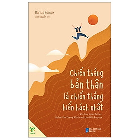 Sách - Chiến Thắng Bản Thân Là Chiến Thắng Hiển Hách Nhất - YMATE