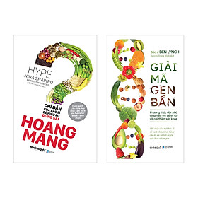 [Download Sách] Combo Giải Mã Gen Bẩn + Hoang Mang - Chỉ Dẫn Của Bác Sỹ Để Hiểu Rõ Đúng Sai 