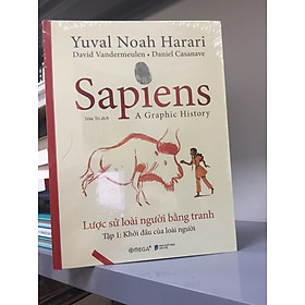 [Download Sách] Sapiens: Lược Sử Loài Người Bằng Tranh - Tập 1: Khởi Đầu Của Loài Người