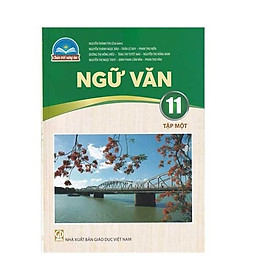 Hình ảnh Sách giáo khoa Ngữ Văn 11- tập một- Chân Trời Sáng Tạo