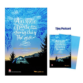 Aristotle Và Dante Đắm Mình Vào Dòng Chảy Thế Giới