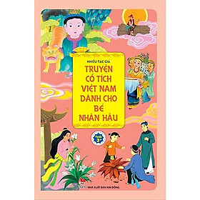 Hình ảnh Sách - Truyện cổ tích Việt Nam dành cho bé nhân hậu