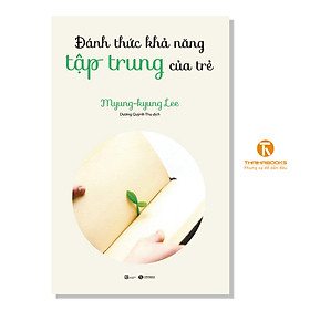 Sách - Đánh thức khả năng tập trung của trẻ - Thái Hà Books