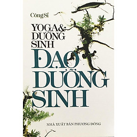 Sách - Yoga Và Dưỡng Sinh Đạo Dưỡng Sinh - Chính Thông Book - Nhà Xuất Bản Tôn Giáo