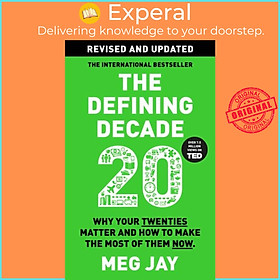Hình ảnh Sách - The Defining Decade - Why Your Twenties Matter and How to Make the Most of The by Meg Jay (UK edition, paperback)