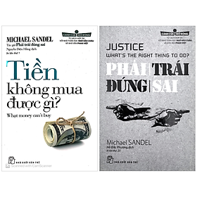 Sách - Combo Sách Michael Sandel - Tiền Không Mua Được Gì? + Cánh Cửa Mở Rộng - Phải Trái Đúng Sai (Bộ 2 Cuốn)