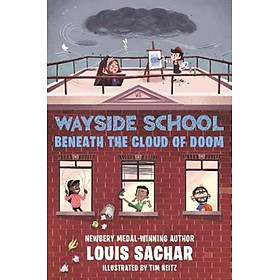 Wayside School Beneath the Cloud of Doom