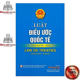 [Download Sách] Sách - Luật điều ước quốc tế (Song ngữ Việt - Anh) Law on Treaties (Vietnamese - English)