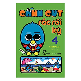 Cánh Cụt Rắc Rối Ký - Tập 4