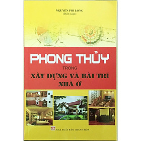 Download sách Phong thủy trong xây dựng và bài trí nhà ở (tặng kèm 1 bookmar ngẫu nhiên như hình) 