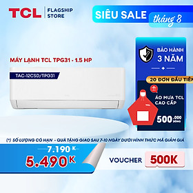 Máy lạnh TCL 1.5 HP TAC-12CSD/TPG31 - Hàng chính hãng