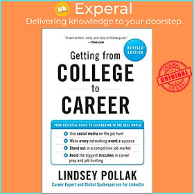Hình ảnh Sách - Getting from College to Career : Your Essential Guide to Succeeding in  by Lindsey Pollak (US edition, paperback)