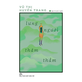 Lưng Người Thăm Thẳm (TRE)