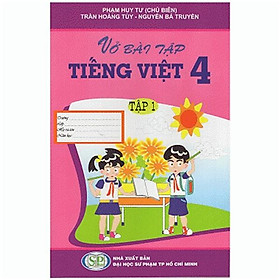 Vở Bài Tập Tiếng Việt - Lớp 4 (Tập 1)