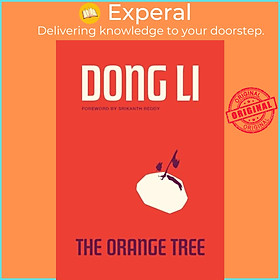 Sách - The Orange Tree by Dong Li (UK edition, paperback)