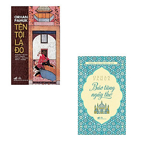 Bộ 2 cuốn tác giả Orhan Pamuk: Tên Tôi Là Đỏ - Bảo Tàng Ngây Thơ