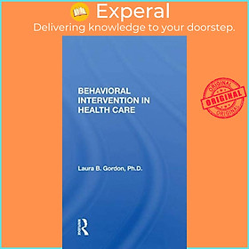 Sách - Behavioral Intervention In Health Care by Laura B. Gordon (UK edition, paperback)