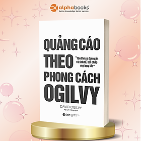 Sách Quảng Cáo Theo Phong Cách Ogilvy (Ogilvy On Advertising)