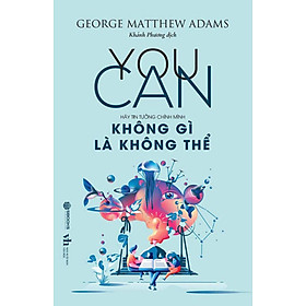 You Can - Không Gì Là Không Thể (SBooks)