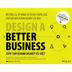 Kiến Tạo Doanh Nghiệp Ưu Việt: Cuốn sách hay gồm những hướng dẫn dễ hiểu và thực tế về cách kiến tạo và duy trì đổi mới đồng thời coi đó là kim chỉ nam cho doanh nghiệp của bạn (Quà Tặng: Cây Viết Black)